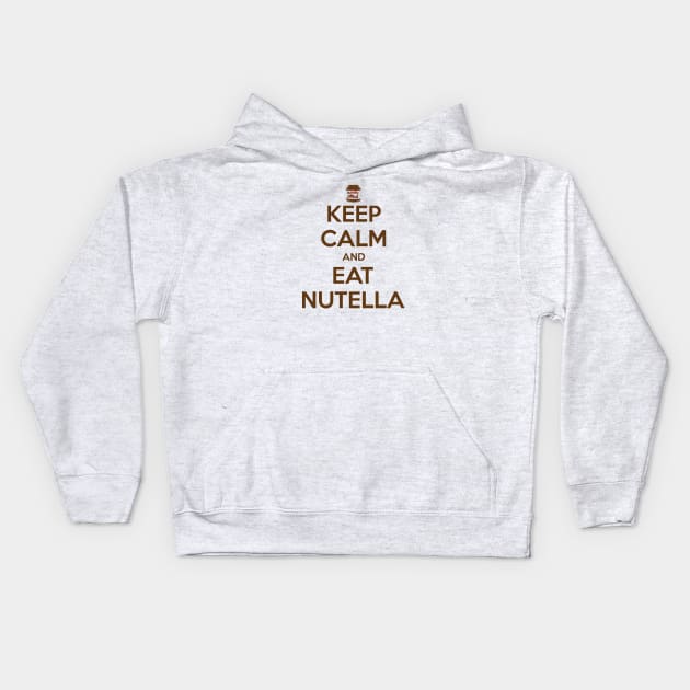 Keep Calm and Eat Nutella Kids Hoodie by McWonderful